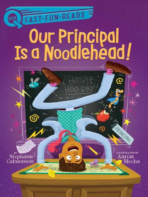 Title details for Our Principal Is a Noodlehead! by Stephanie Calmenson - Wait list